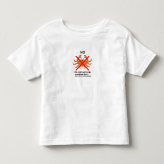 No to crab sandwiches toddler t-shirt