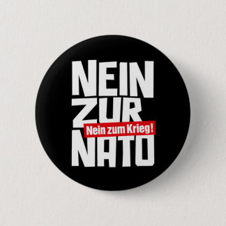 No to NATO 2 Inch Round Button