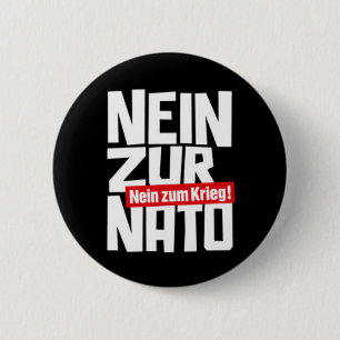 No to NATO 2 Inch Round Button