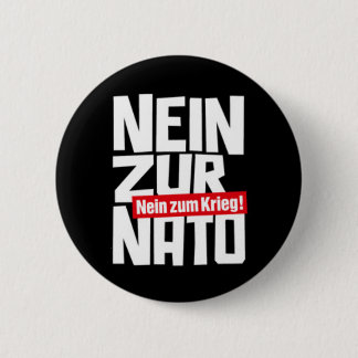 No to NATO 2 Inch Round Button