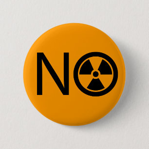 No to Radiation and Nuclear Power 2 Inch Round Button
