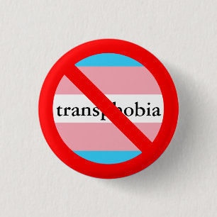 no transphobia allowed 1 inch round button