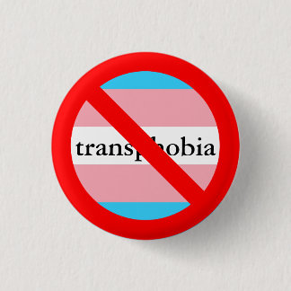 no transphobia allowed 1 inch round button
