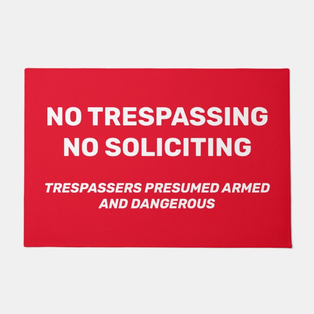 No Trespassing No Soliciting  Doormat (Front)