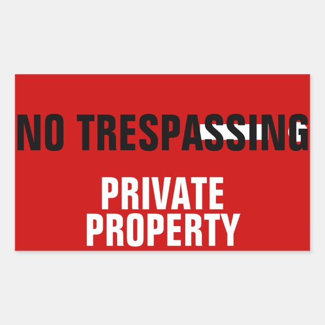 No trespassing private property stickers (Front)