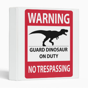 No Trespassing (T-Rex) Sign Binder