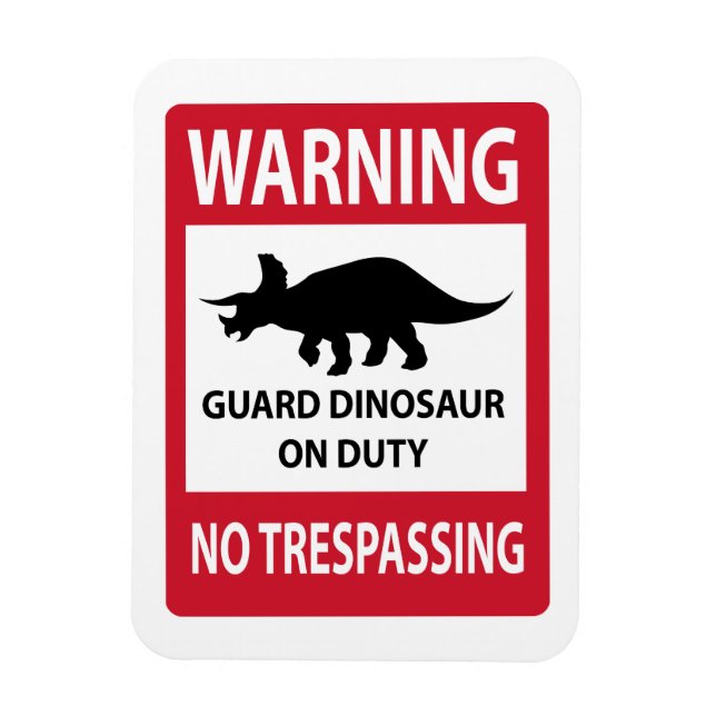 No Trespassing (Triceratops) Sign Magnet (Vertical)