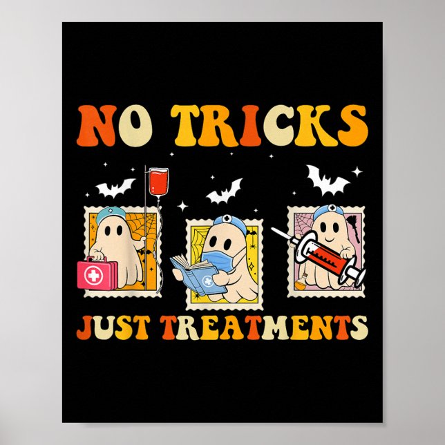 No Tricks Just S Funny Halloween Ghost Nursing  Poster (Front)