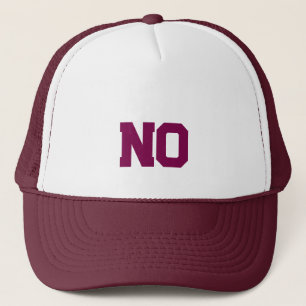 NO TRUCKER HAT