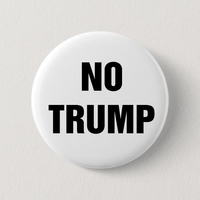 No Trump! 2 Inch Round Button (Front)