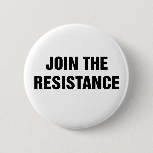 No Trump! Join the Resistance 2 Inch Round Button