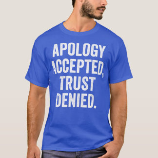 No Trusting T-Shirt