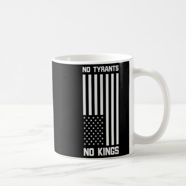 No Tyrants No Kings Funny Litical  Coffee Mug (Right)