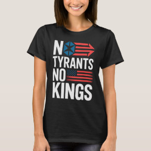 No Tyrants No Kings / Hands Off Protest T-Shirt