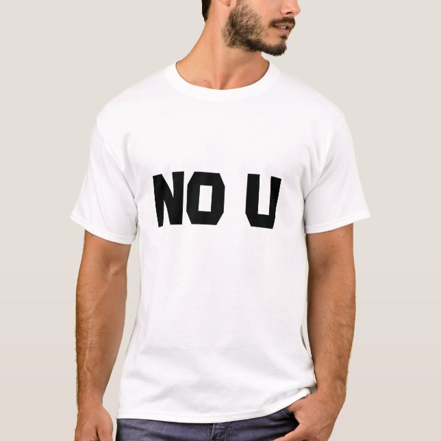 No U Tee (Front)