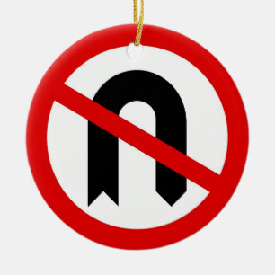 No U Turn Ceramic Ornament