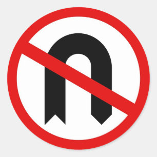 No U Turn Classic Round Sticker