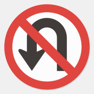 No U-Turn Sign Classic Round Sticker