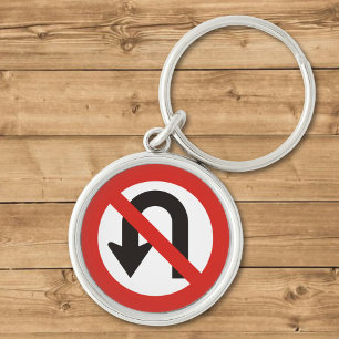 No U-Turn Sign Keychain