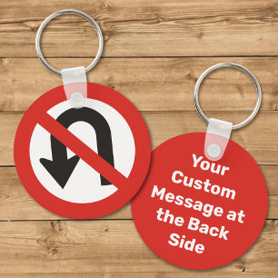 No U-Turn Sign Keychain