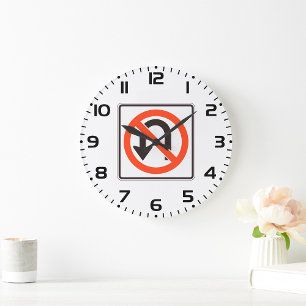 No U Turn Sign  Large Clock