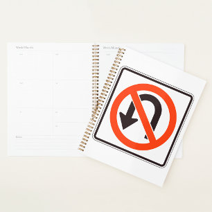 No U-Turn Sign Traffic Safety Road Symbol Planner