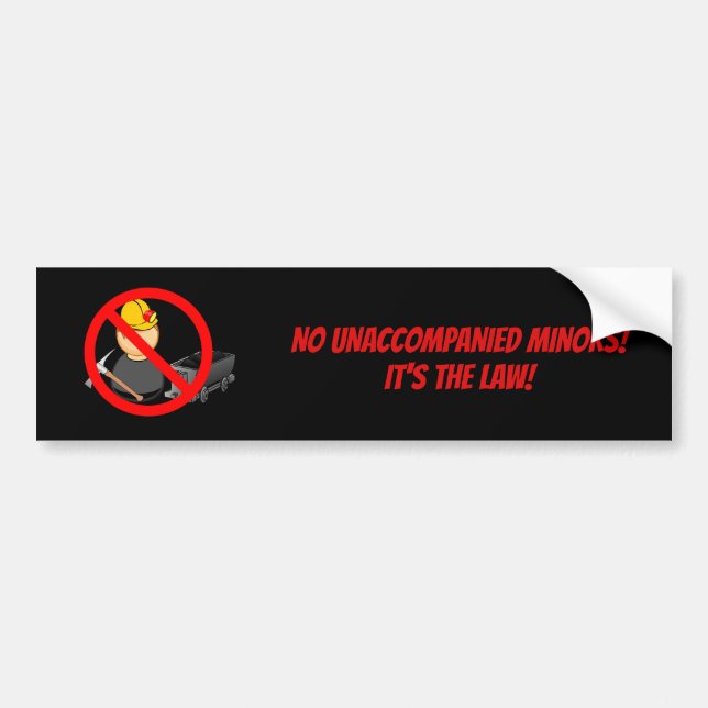 No Unaccompanied Minors - Bumper Sticker (Front)