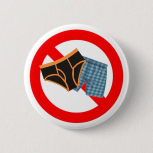No Underwear 2 Inch Round Button