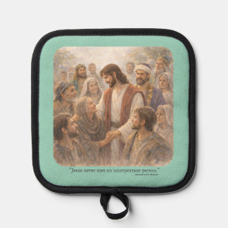 No unimportant person pot holder