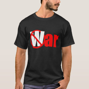 No "W"ar T-Shirt