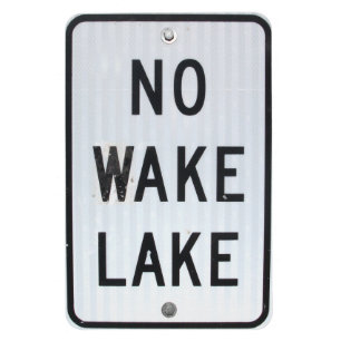 "No Wake Lake" Sign Magnet