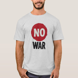 NO WAR — Global Protest for Peace T-Shirt