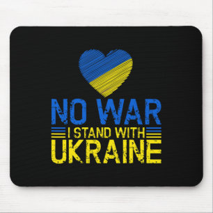No War I Stand With Ukraine End War Promote Peace Mouse Pad