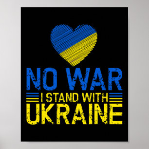 No War I Stand With Ukraine End War Promote Peace Poster