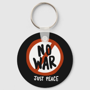 No War Just Peace Keychain
