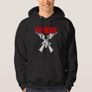 No War Statement Anti War Peace Symbol Rifle With Hoodie