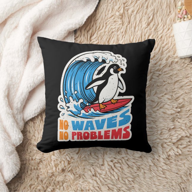 No Waves No Problems Funny Penguin Surfing Waves Throw Pillow (Blanket)