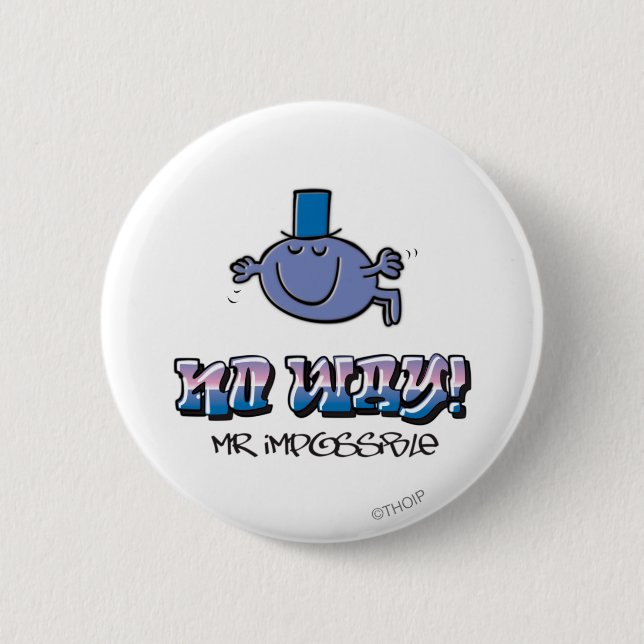 No Way! 2 Inch Round Button (Front)
