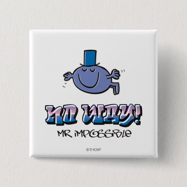 No Way! 2 Inch Square Button (Front)