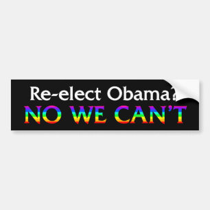 No We Can't Re-elect Obama Rainbow Bumpersticker Bumper Sticker