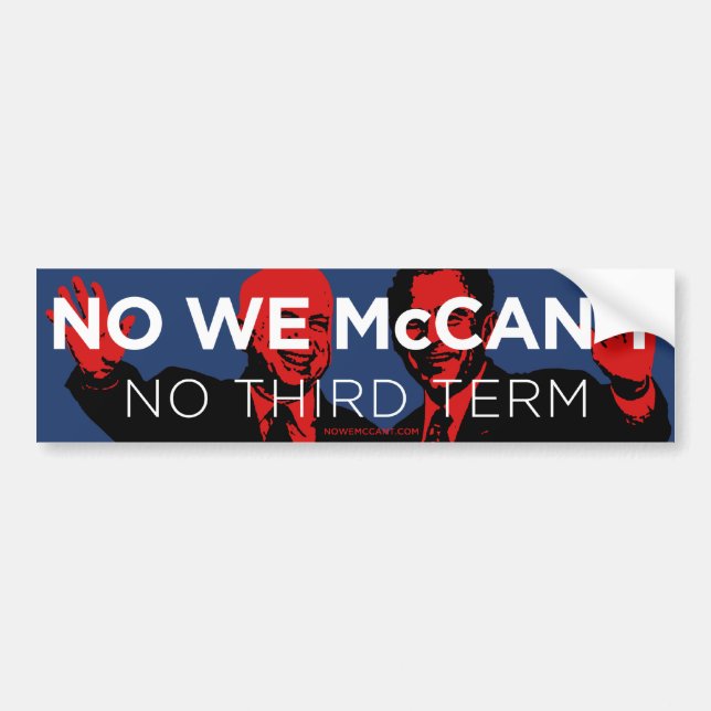 No We McCan't! Bumper Sticker (Front)