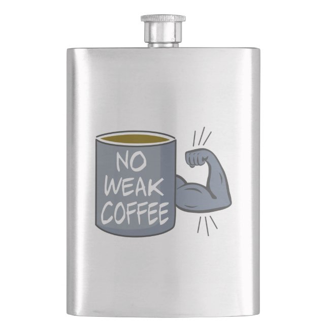 No Weak Coffee Hip Flask (Front)