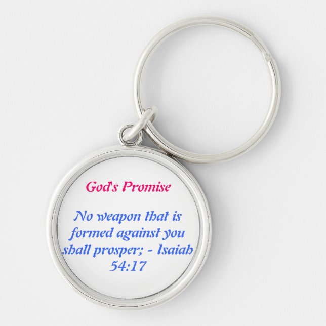 No weapon that is formed against you shall prosper keychain (Front)