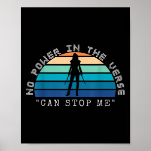 No Wer In The Verse Can Stop Me, Funny Insration Q Poster