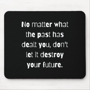 No What Life Has Delt You. Sticker Mouse Pad