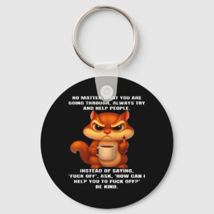 No What You are Going Through Always Try and Help Keychain