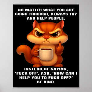 No What You are Going Through Always Try and Help Poster