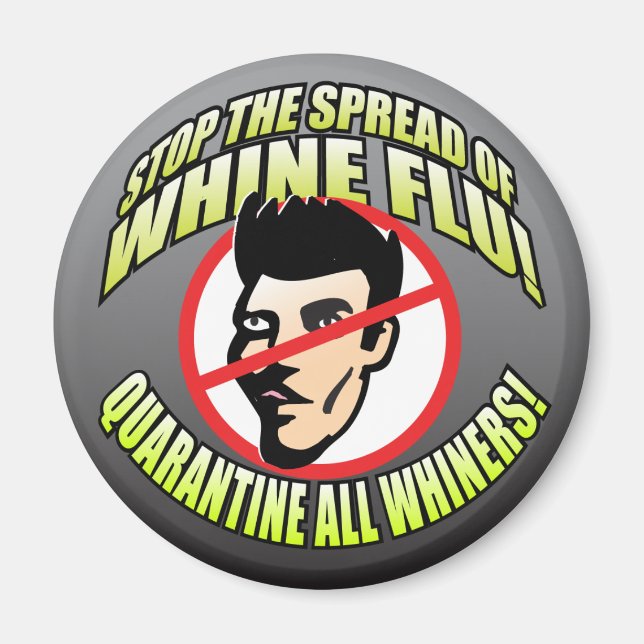 No Whiners Magnet (Front)