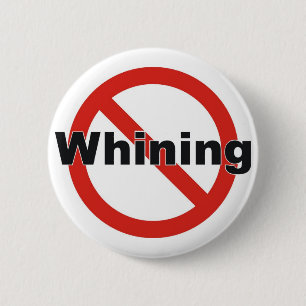 no whining 2 inch round button