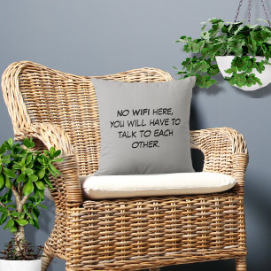 No WIFI Here Throw Pillow
